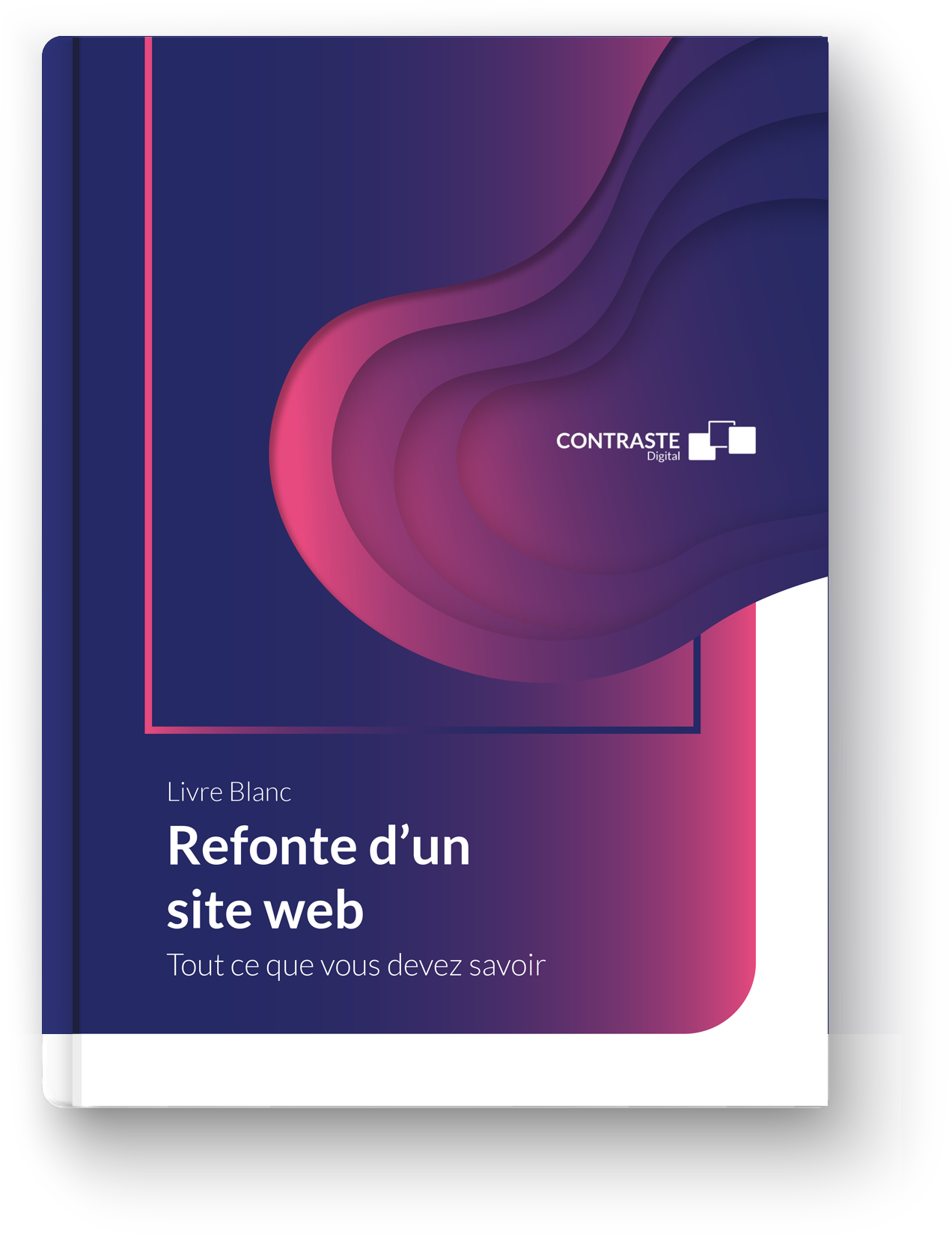 Livre blanc refonte d'un site web ce que vous devez savoir